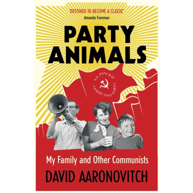 Party Animals de David Aaronovitch