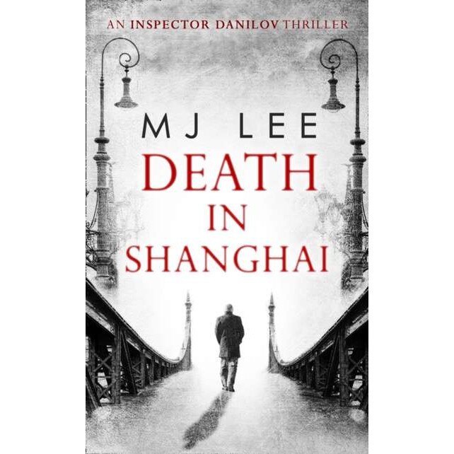 Death In Shanghai de M. J. Lee