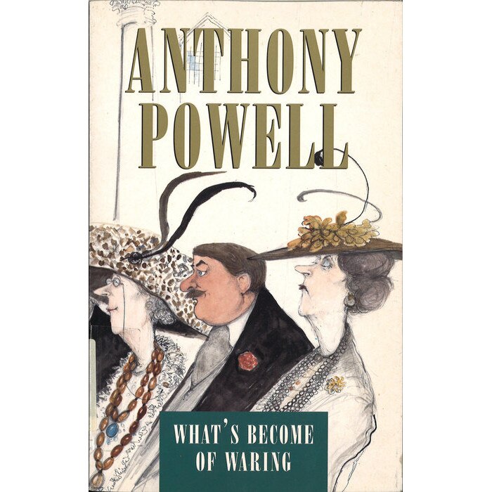 What's Become Of Waring de Anthony Powell