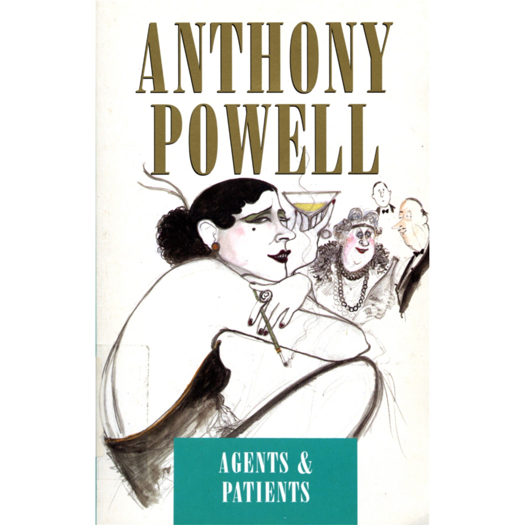 Agents And Patients de Anthony Powell