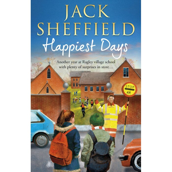 Happiest Days de Jack Sheffield