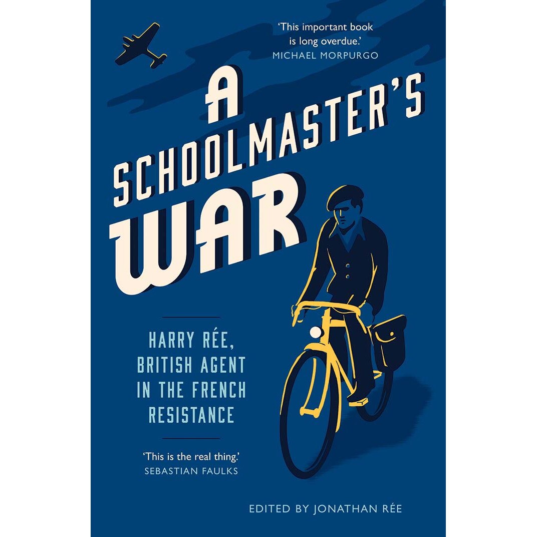 A Schoolmaster's War de Jonathan Ree