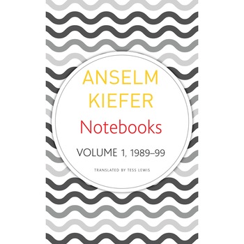 Notebooks, Volume 1, 1998-99 de Anselm Kiefer Notebooks, Volume 1, 1998-99 de Anselm Kiefer