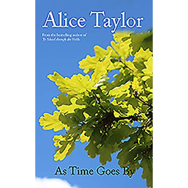 As Time Goes By de Alice Taylor