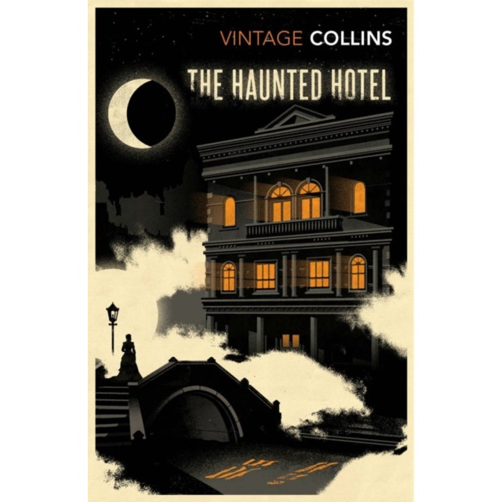 Haunted Hotel - Wilkie Collins