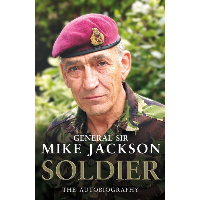 Soldier: The Autobiography de Mike Jackson