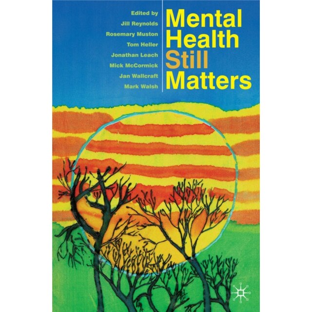 Mental Health Still Matters de Jill Reynolds