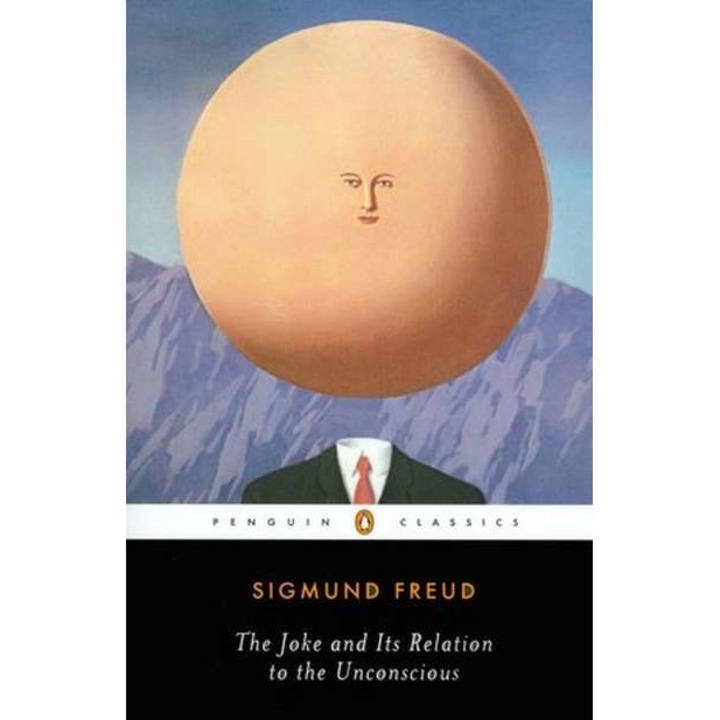 The Joke and Its Relation to the Unconscious de Sigmund Freud