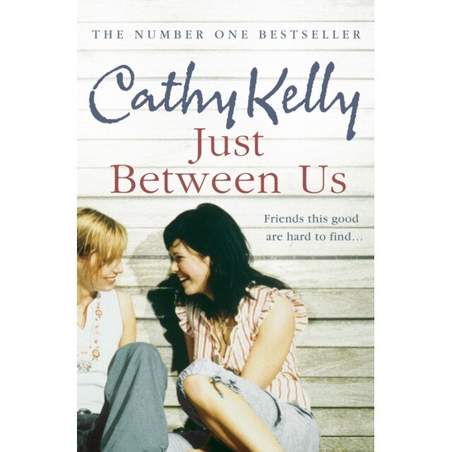 Just Between Us de Cathy Kelly