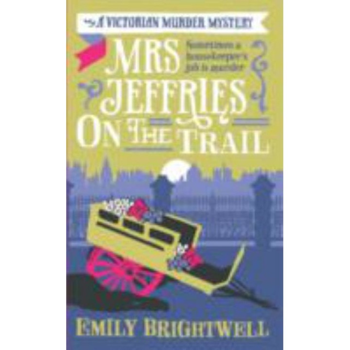Mrs Jeffries on the Trail de Emily Brightwell