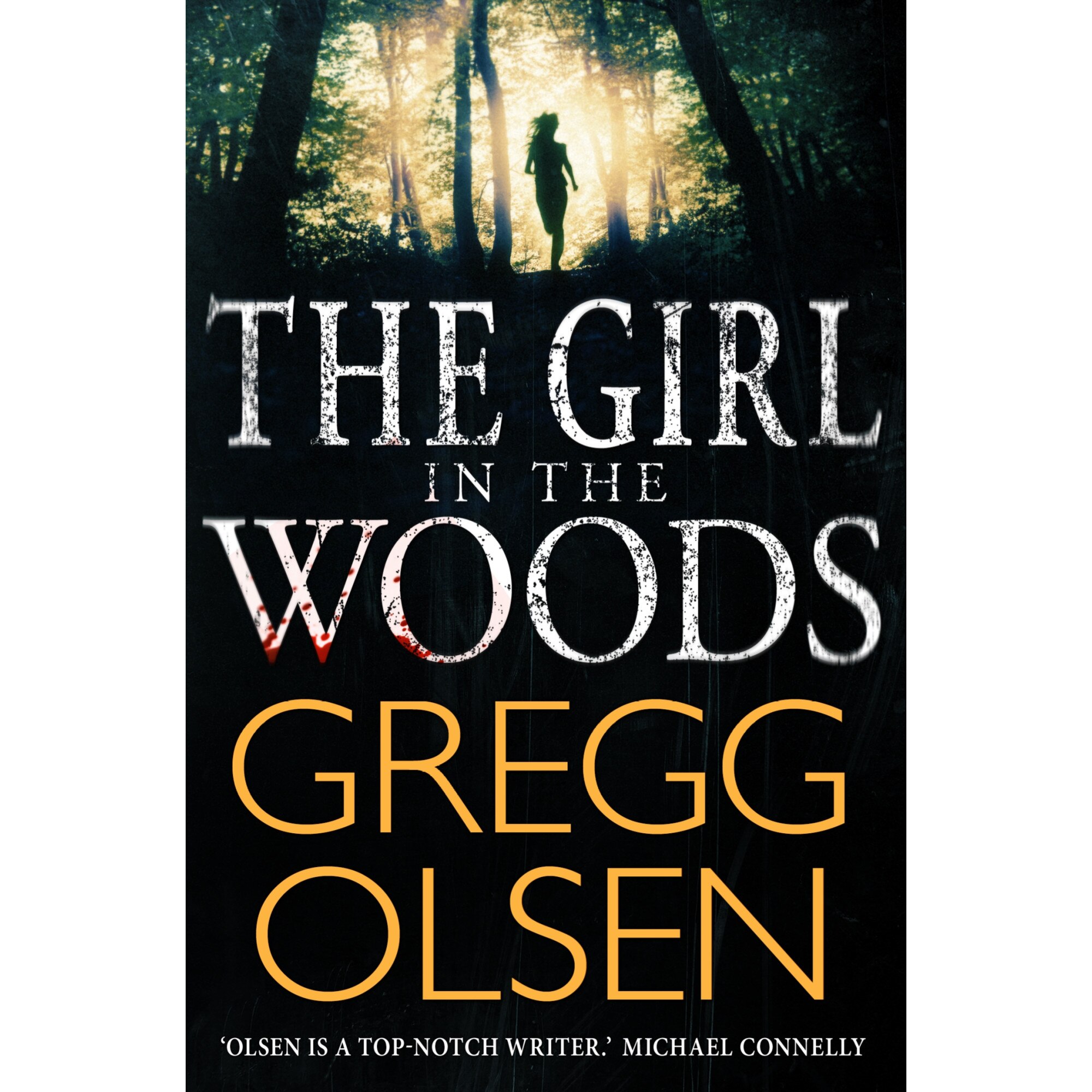 The Girl in the Woods de Gregg Olsen