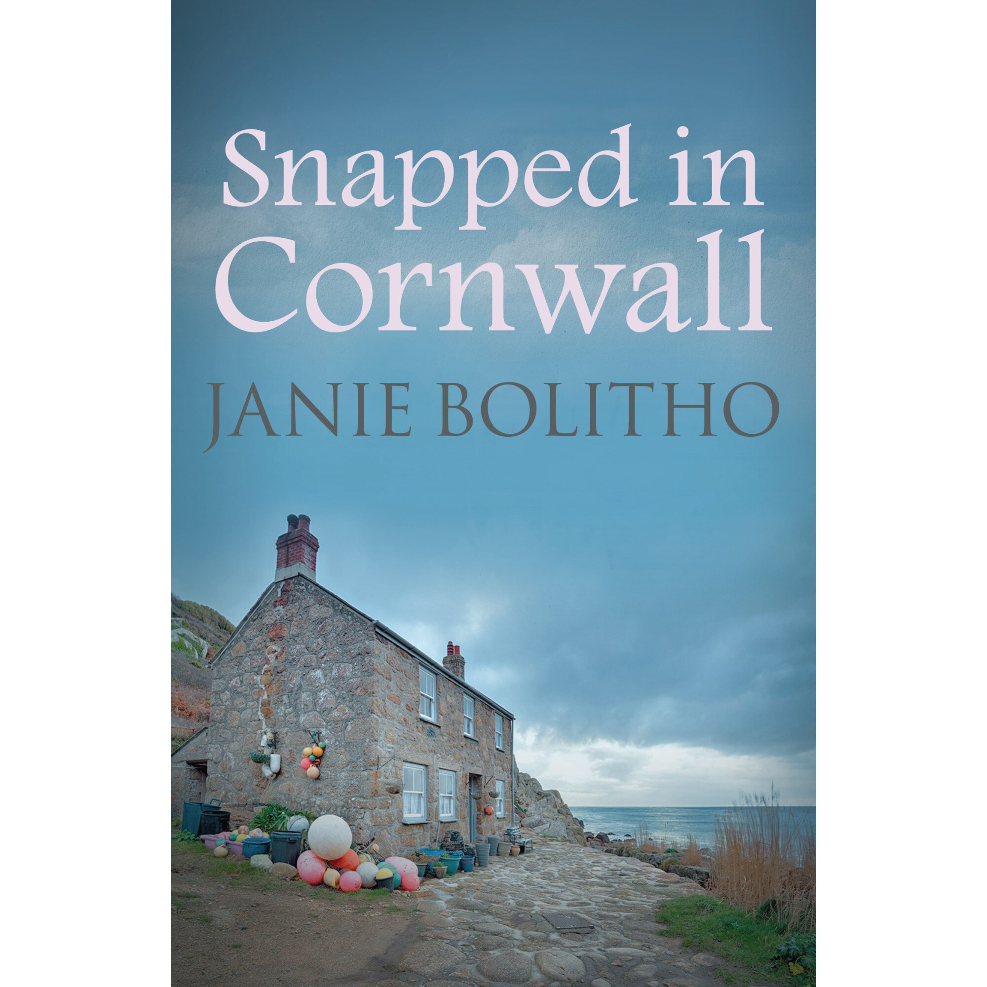 Snapped In Cornwall de Janie Bolitho