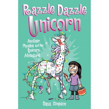 Razzle Dazzle Unicorn (Phoebe and Her Unicorn Series Book 4) de Dana Simpson Razzle Dazzle Unicorn (Phoebe and Her Unicorn Series Book 4) de Dana Simpson