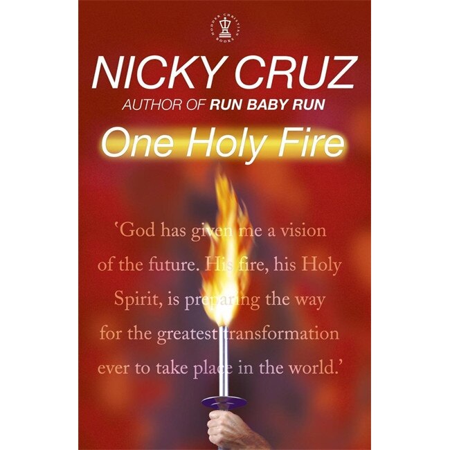 One Holy Fire de Nicky Cruz
