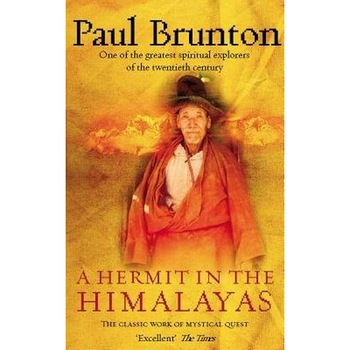A Hermit in the Himalayas de Paul Brunton A Hermit in the Himalayas de Paul Brunton