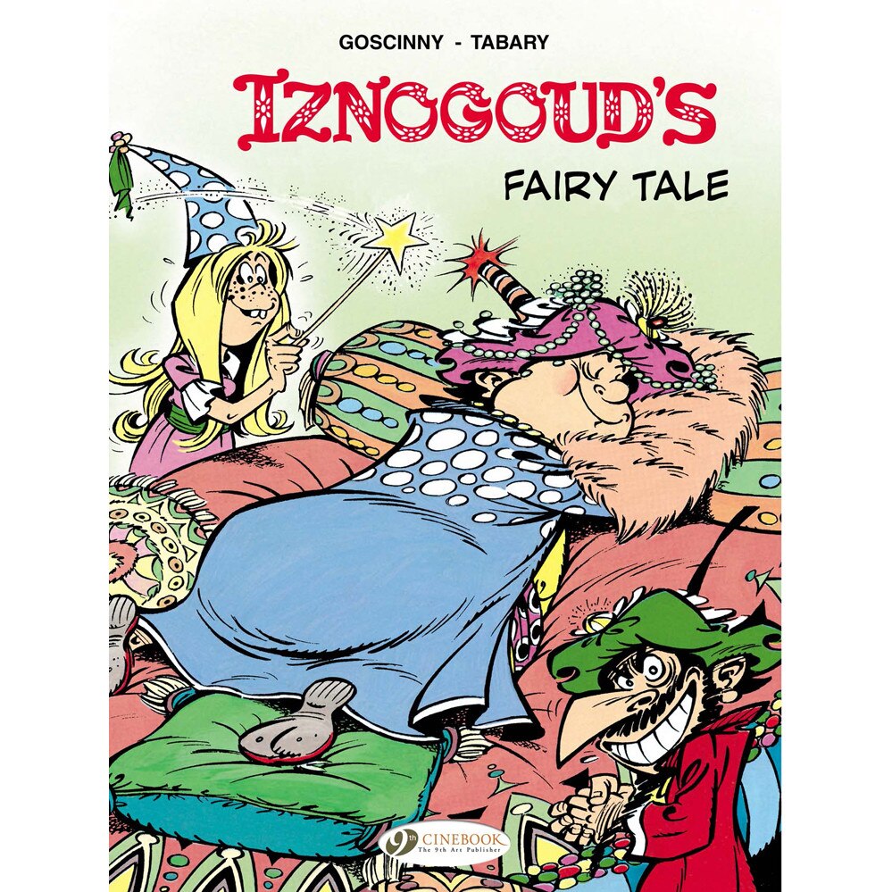 Iznogoud Vol 12: Iznougoud's Fairy Tale de Rene Goscinny