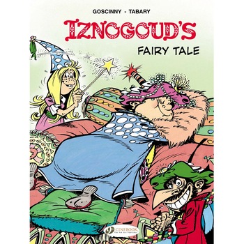 Iznogoud Vol 12: Iznougoud's Fairy Tale de Rene Goscinny Iznogoud Vol 12: Iznougoud's Fairy Tale de Rene Goscinny