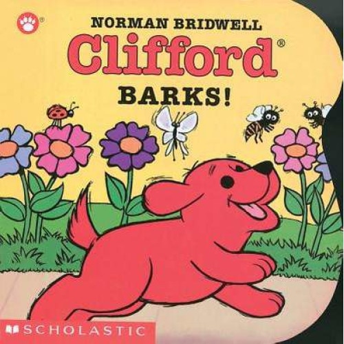 Clifford Barks! (Board Book) de Norman Bridwell