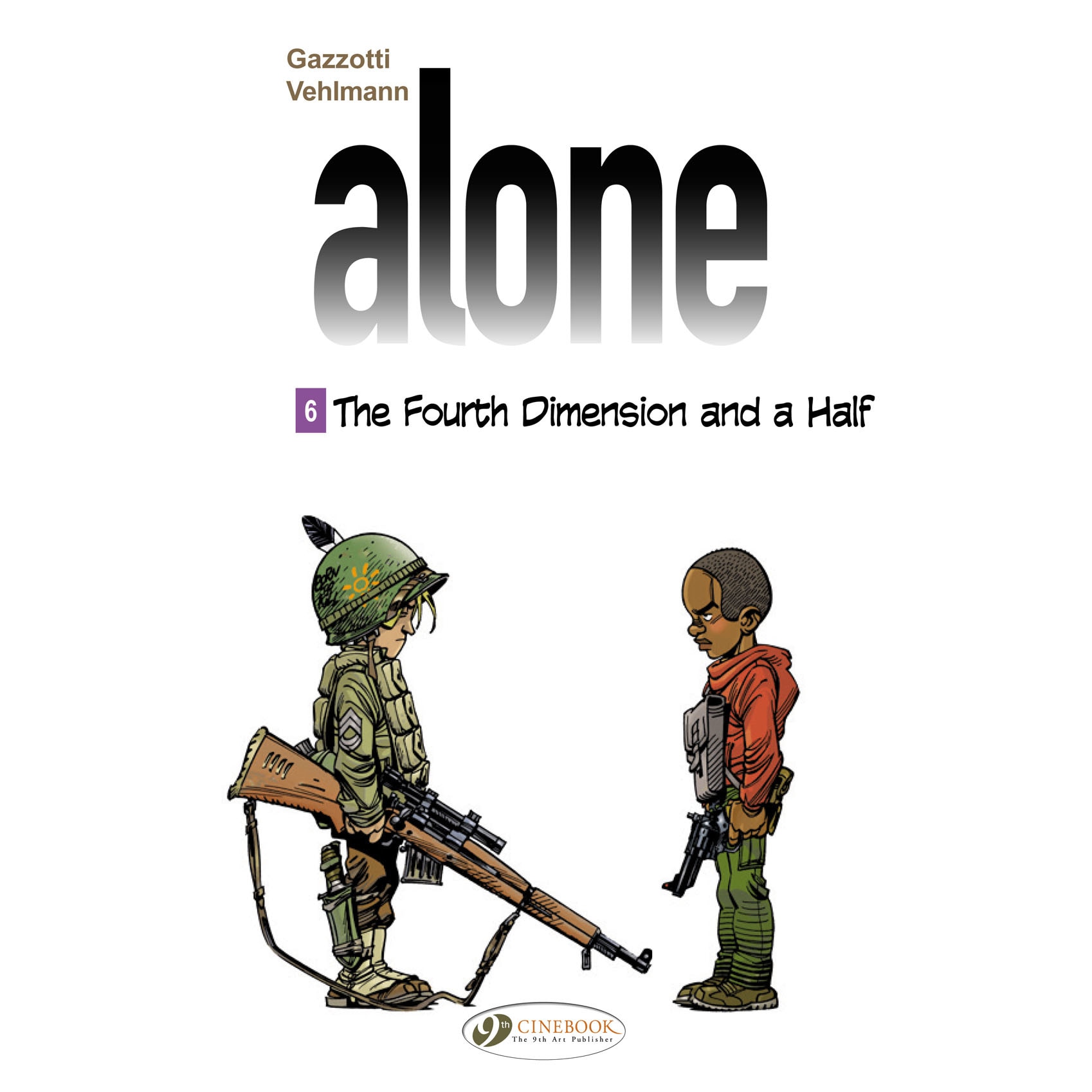 Alone Vol. 6: The Forth Dimension And A Half de Fabien Vehlmann