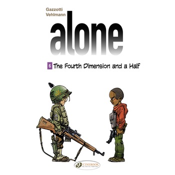 Alone Vol. 6: The Forth Dimension And A Half de Fabien Vehlmann Alone Vol. 6: The Forth Dimension And A Half de Fabien Vehlmann