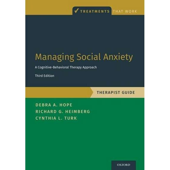 Managing Social Anxiety, Therapist Guide de Debra A. Hope