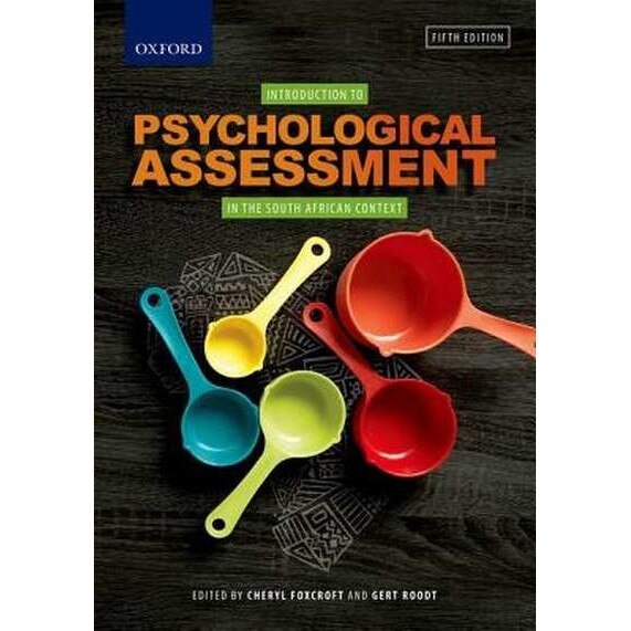 Introduction to Psychological Assessment in the South African Context de C Foxcroft