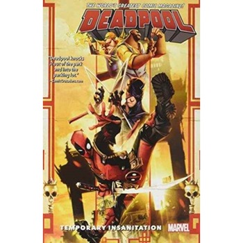 Deadpool: World's Greatest Vol. 4 - Temporary Insanitation de Gerry Duggan Deadpool: World's Greatest Vol. 4 - Temporary Insanitation de Gerry Duggan
