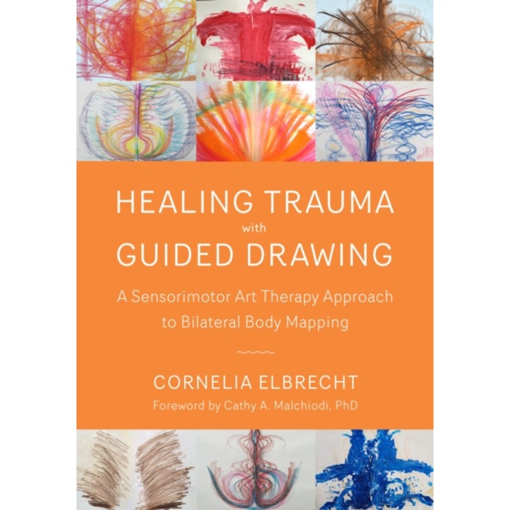 Trauma Healing with Guided Drawing de Cornelia Elbrecht