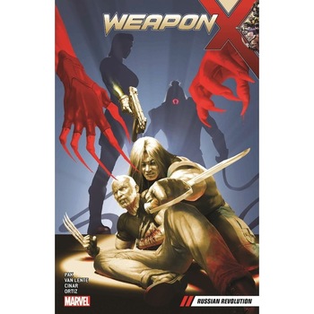 Weapon X Vol. 4: Russian Revolution de Greg Pak Weapon X Vol. 4: Russian Revolution de Greg Pak