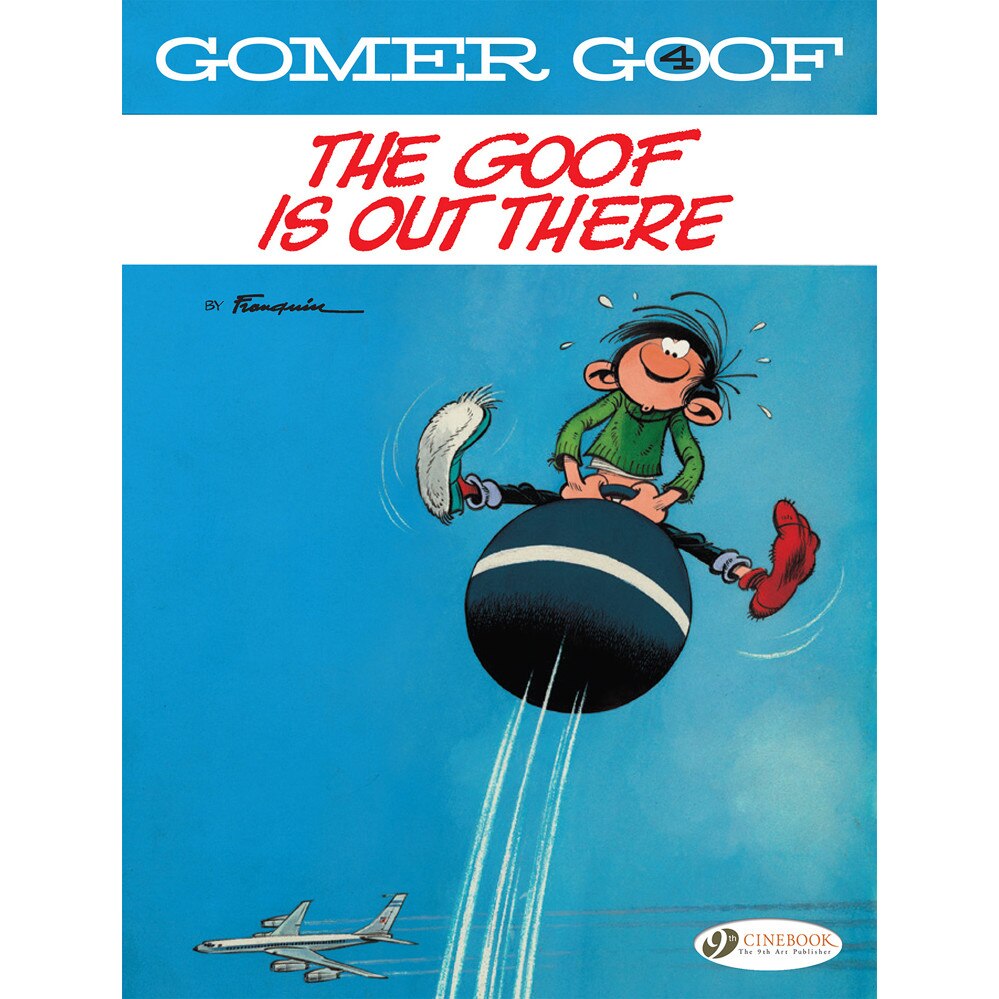 Gomer Goof Vol. 4: The Goof Is Out There de Andre Franquin