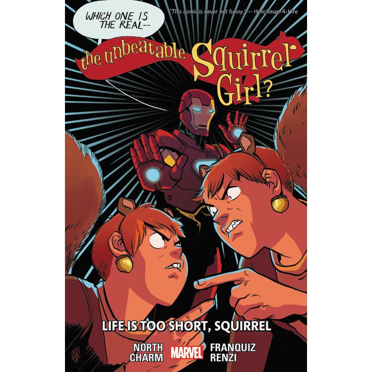 The Unbeatable Squirrel Girl Vol. 10: Life Is Too Short de Ryan North