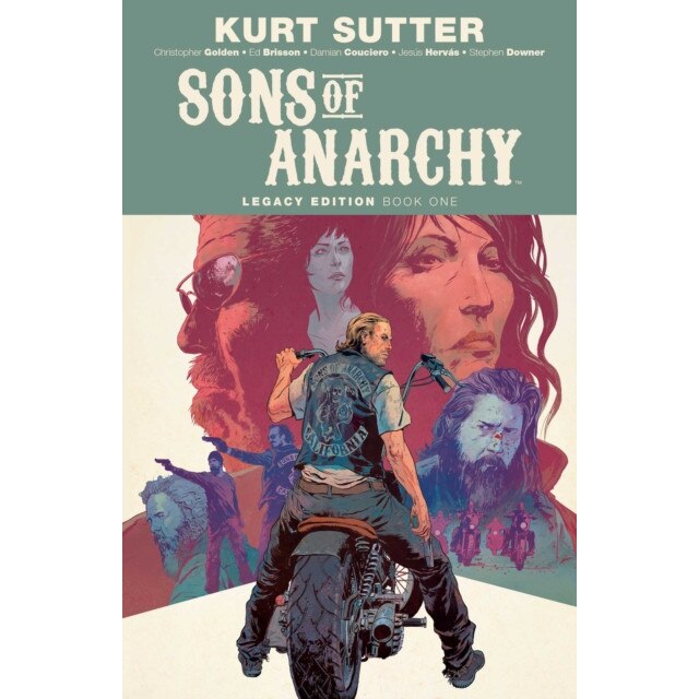 Sons of Anarchy Legacy Edition Book One de Kurt Sutter
