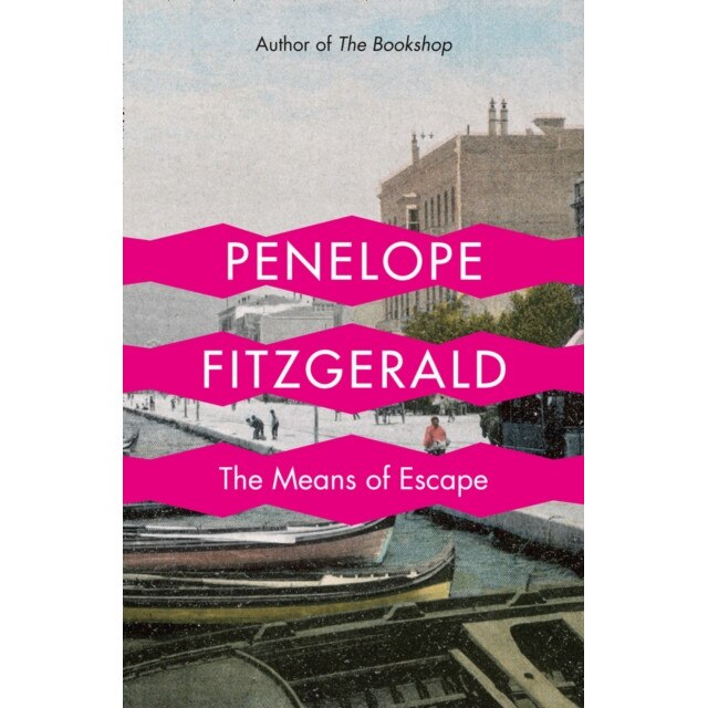 The Means of Escape de Penelope Fitzgerald