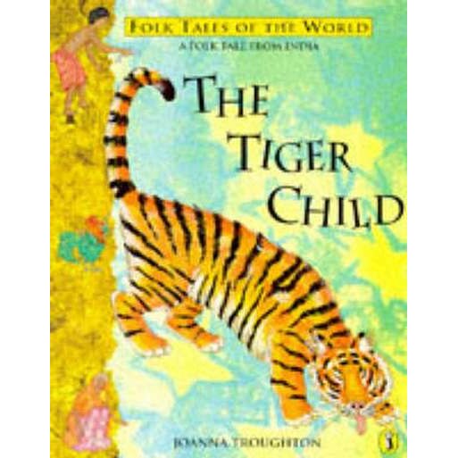 The Tiger Child de Joanna Troughton