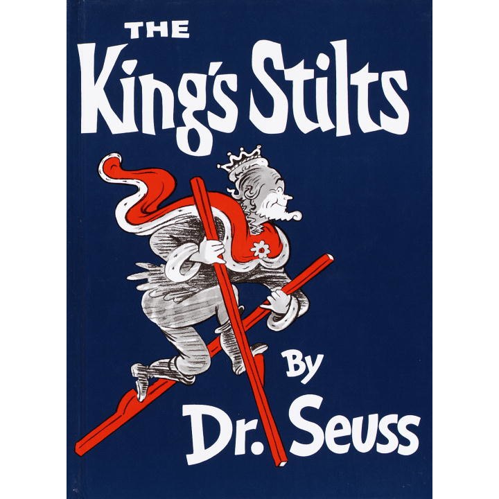 The King's Stilts de Dr. Seuss
