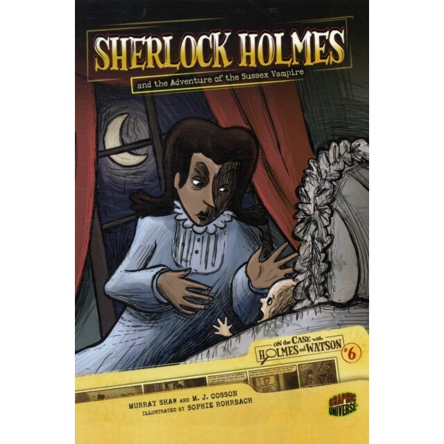 Sherlock Holmes and the Adventure of the Sussex Vampire de Arthur Conan Doyle