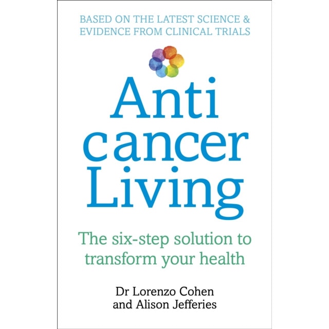 Anticancer Living de Lorenzo Cohen