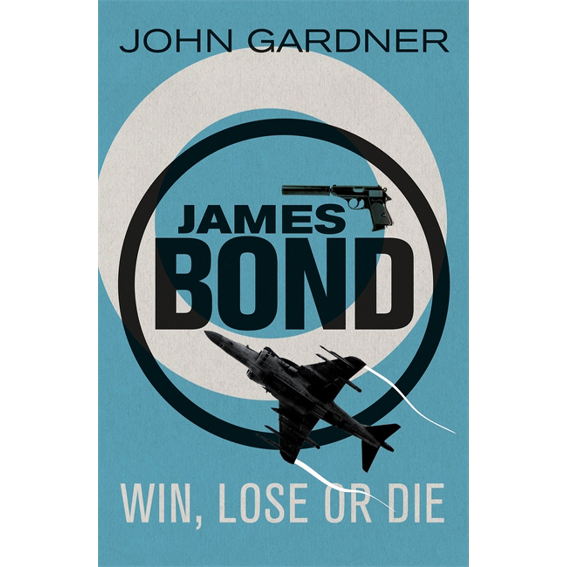 Win, Lose or Die de John Gardner