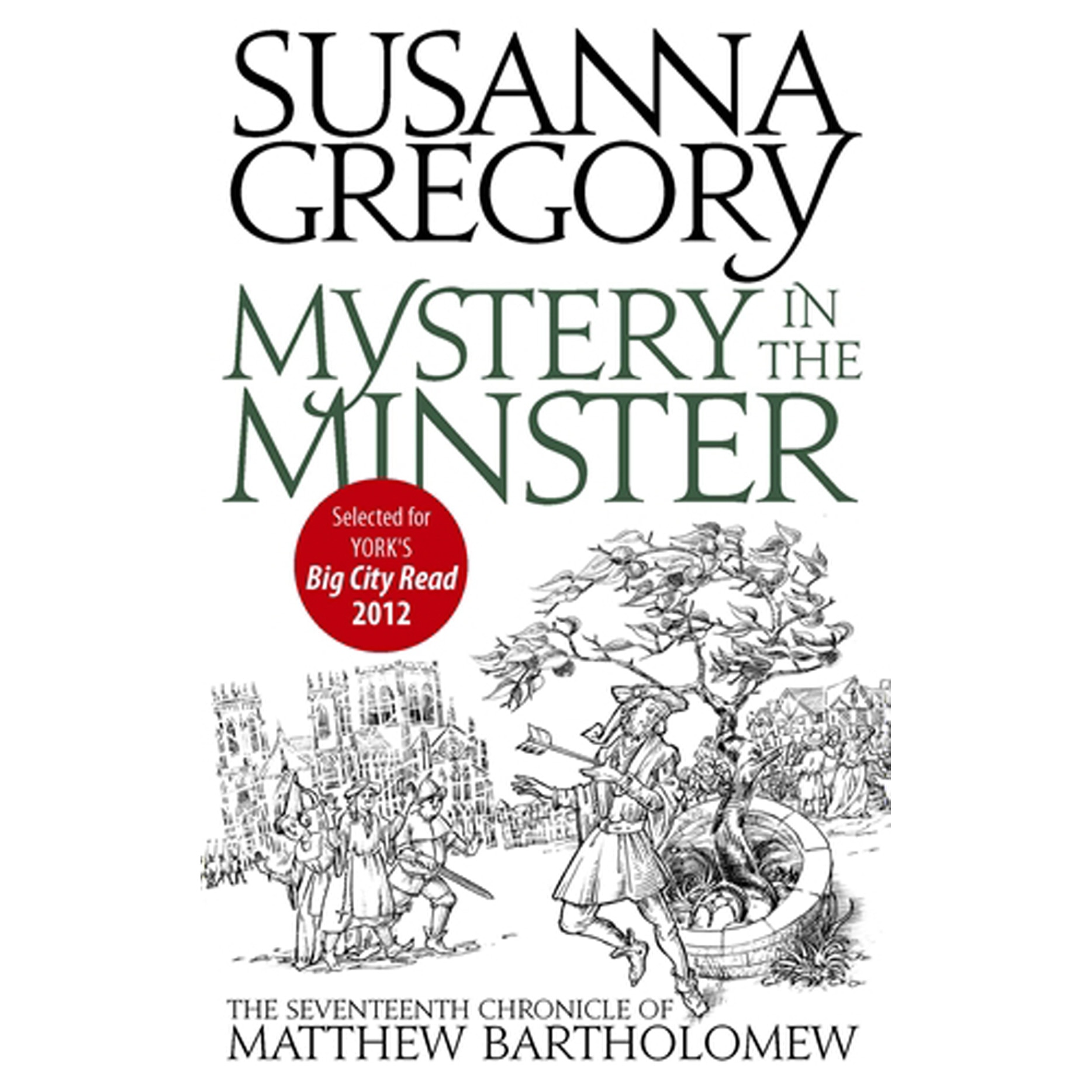 Mystery In The Minster de Susanna Gregory