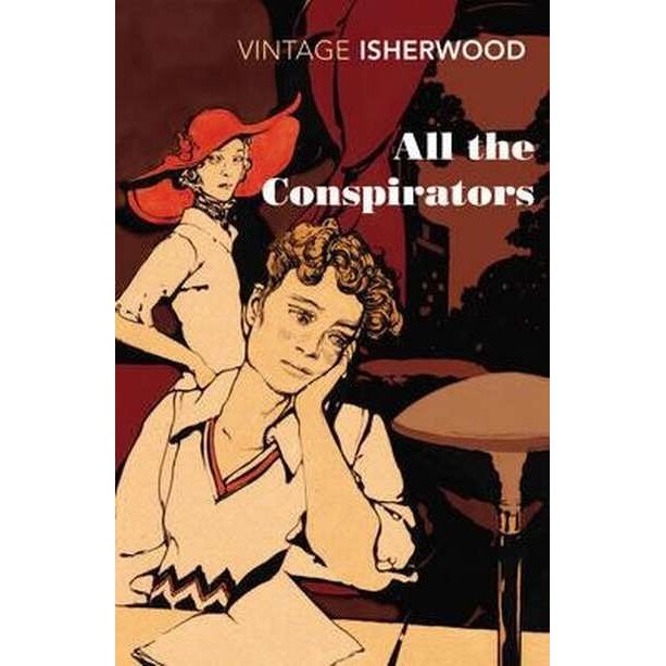 All the Conspirators de Christopher Isherwood