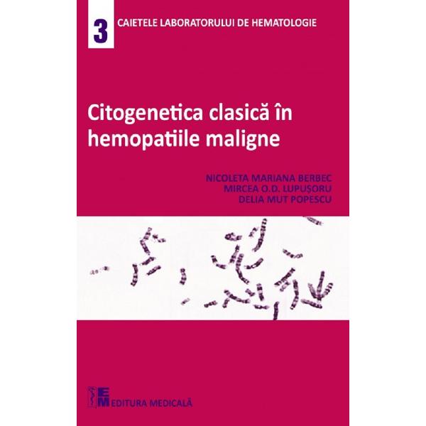 Citogenetica clasica in hemopatiile maligne - Nicoleta Mariana Berbec