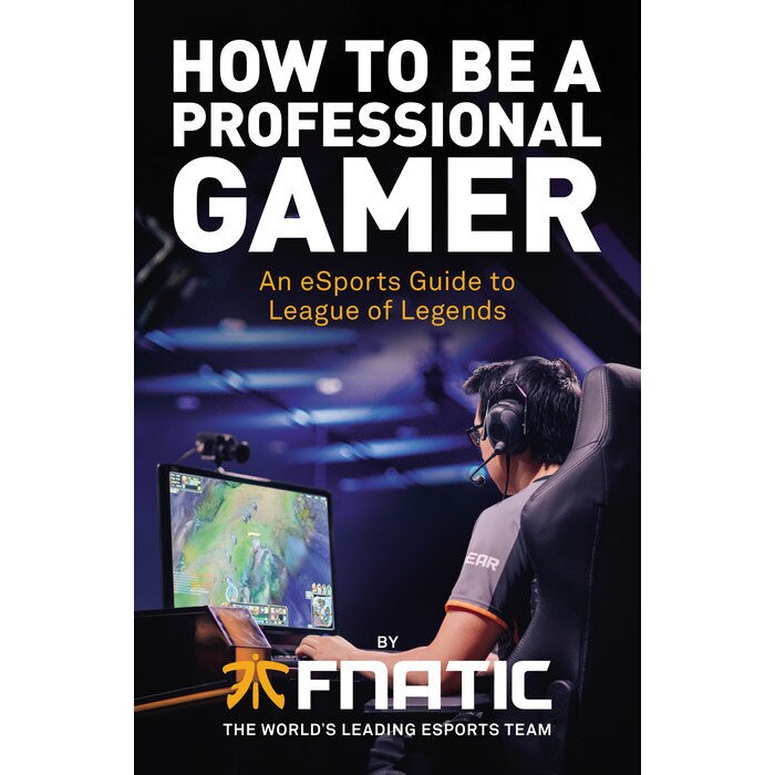 How To Be a Professional Gamer de Fnatic