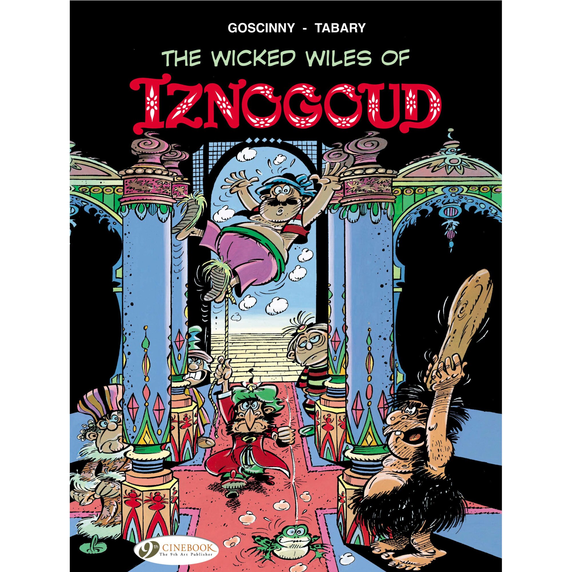 Iznogoud Vol.1: The Wicked Wiles Of Iznogoud de Rene Goscinny