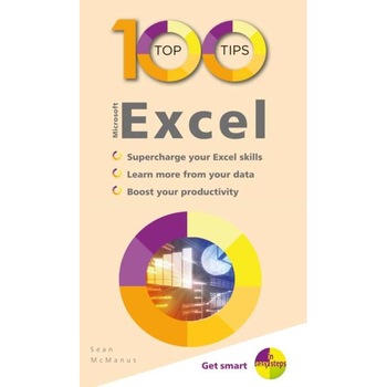 100 Top Tips - Microsoft Excel de Sean Mcmanus 100 Top Tips - Microsoft Excel de Sean Mcmanus