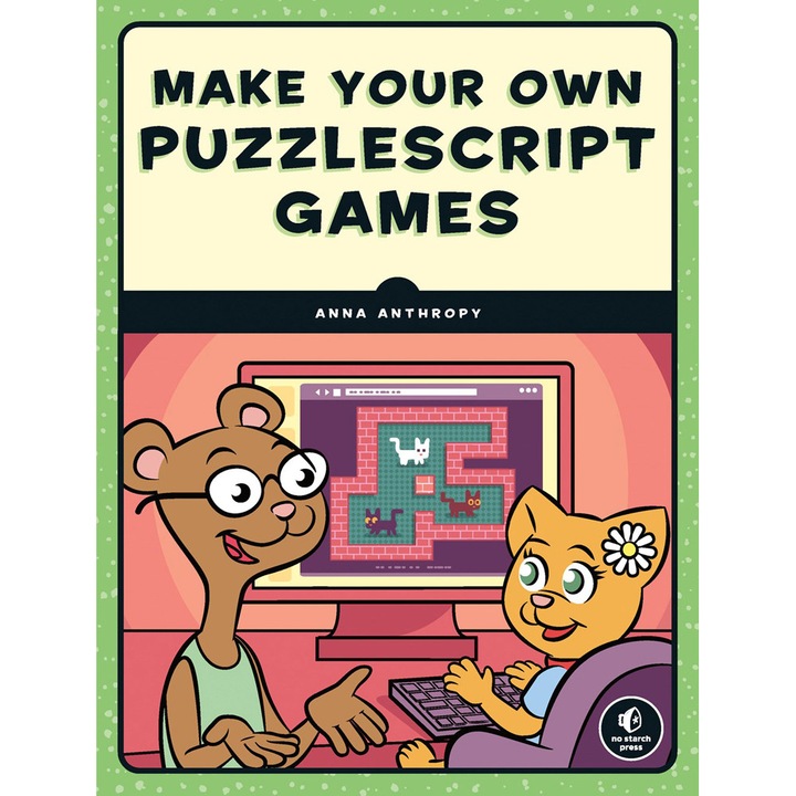 Make Your Own Puzzlescript Games de Anna Anthropy