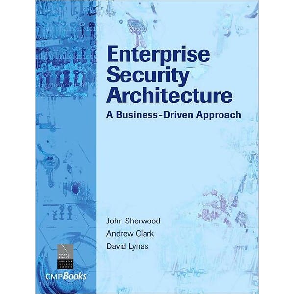 Enterprise Security Architecture de Nicholas A. Sherwood