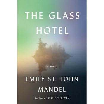 The Glass Hotel de Emily St John Mandel The Glass Hotel de Emily St John Mandel