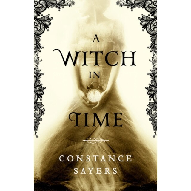 A Witch in Time de Constance Sayers
