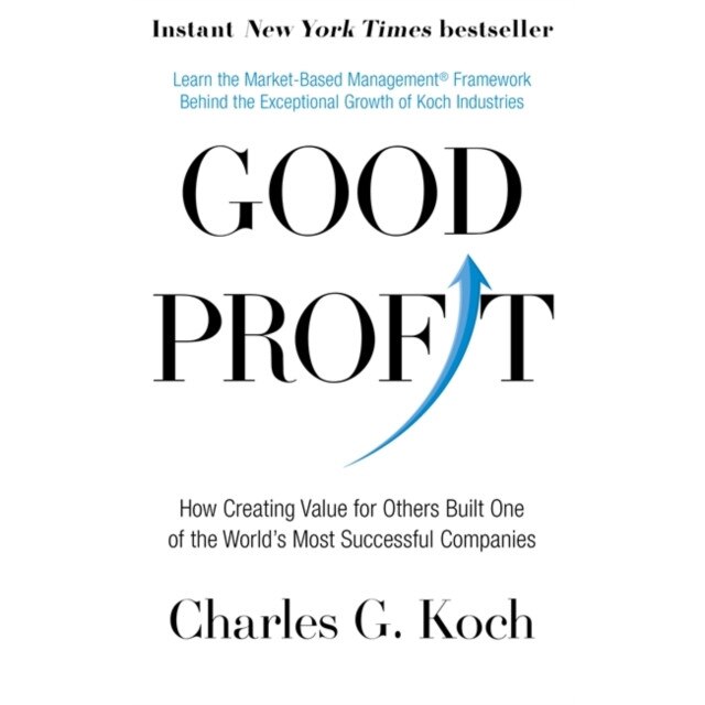 Good Profit de Charles G. Koch