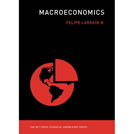 Macroeconomics de Felipe Larraín B.